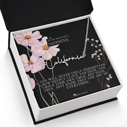 Signature Name Necklace with a beautiful message card for Daughter