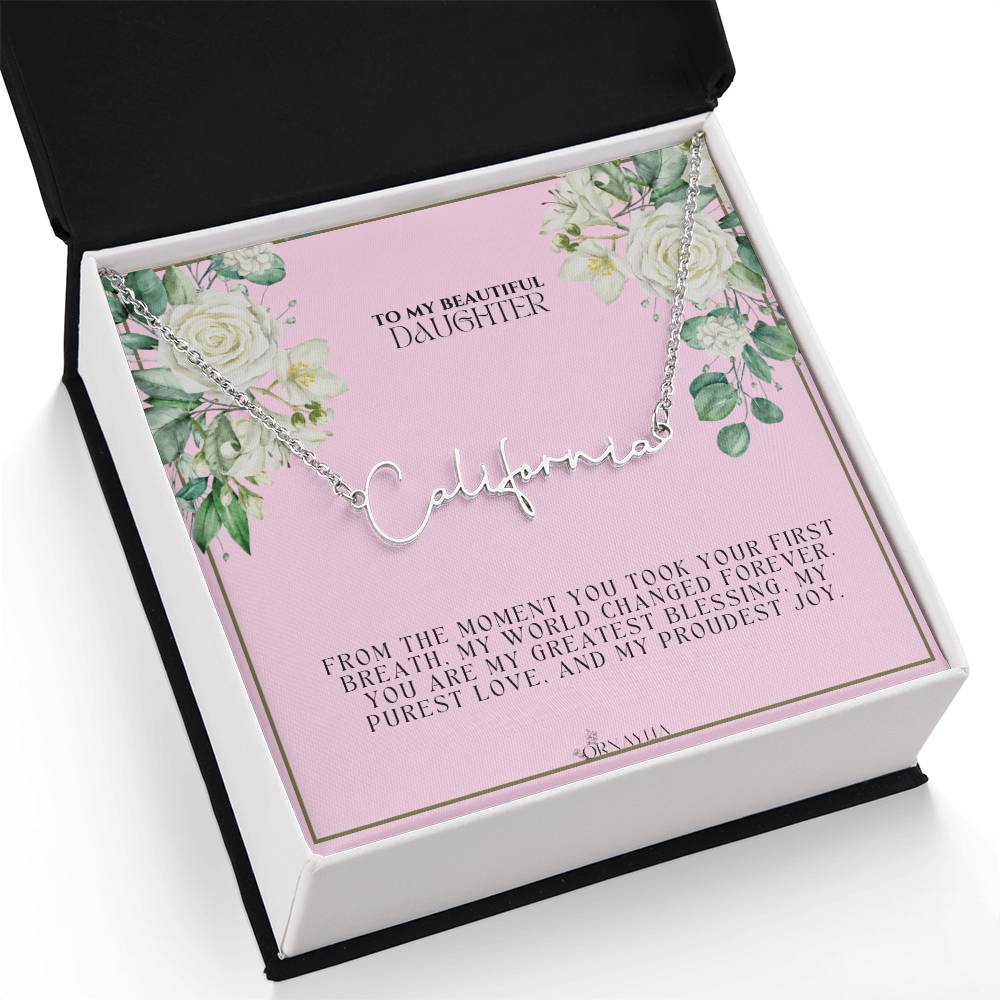 Signature Name Necklace with a beautiful message card for Daughter