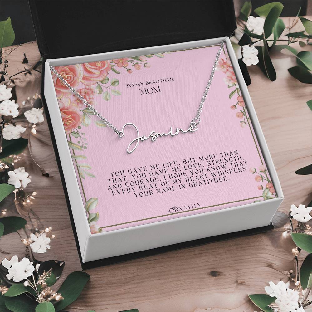 Signature Name Necklace with a beautiful message card for Mom