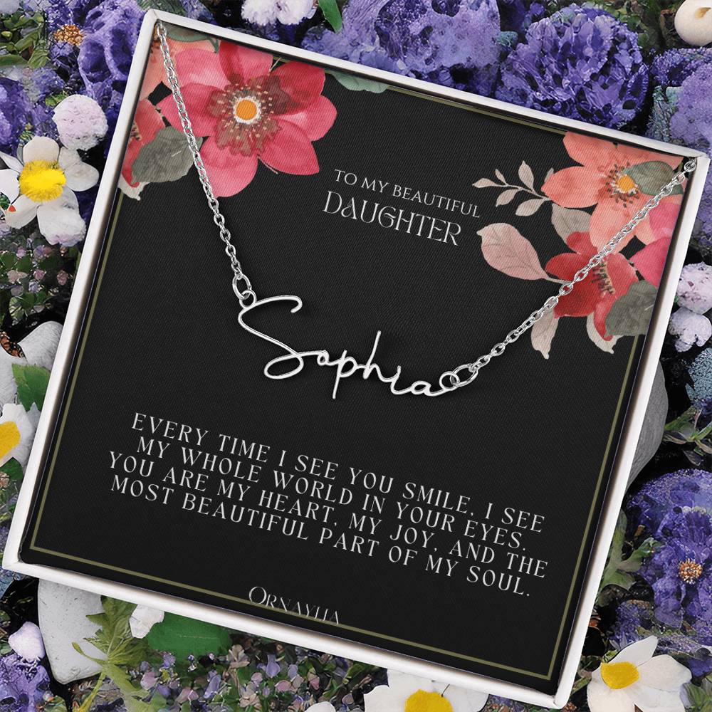 Signature Name Necklace with a beautiful message card for Daughter