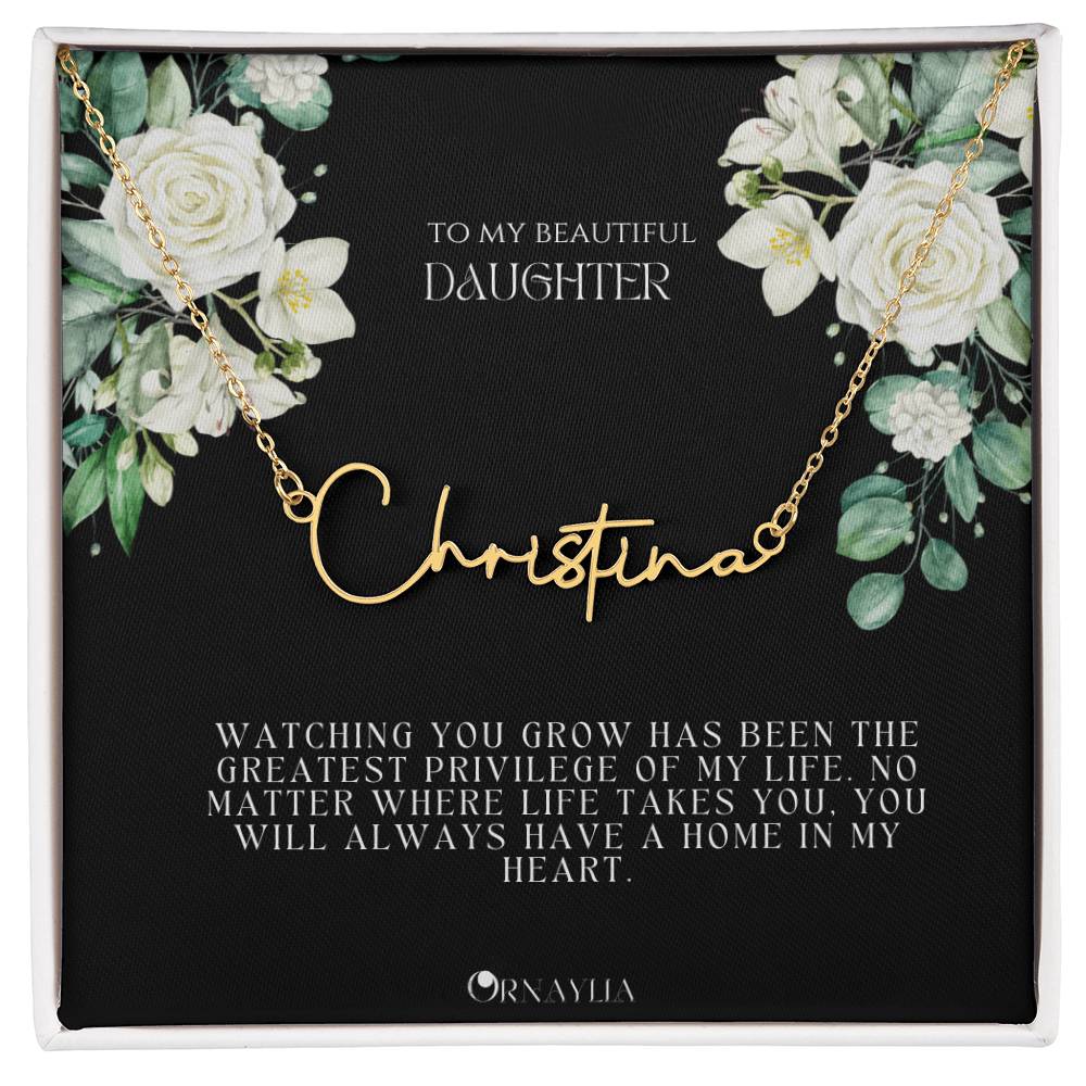 Signature Name Necklace with a beautiful message card for Daughter