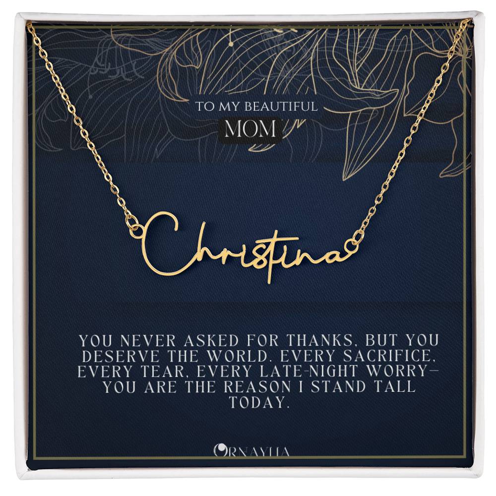 Signature Name Necklace with a beautiful message card for Mom