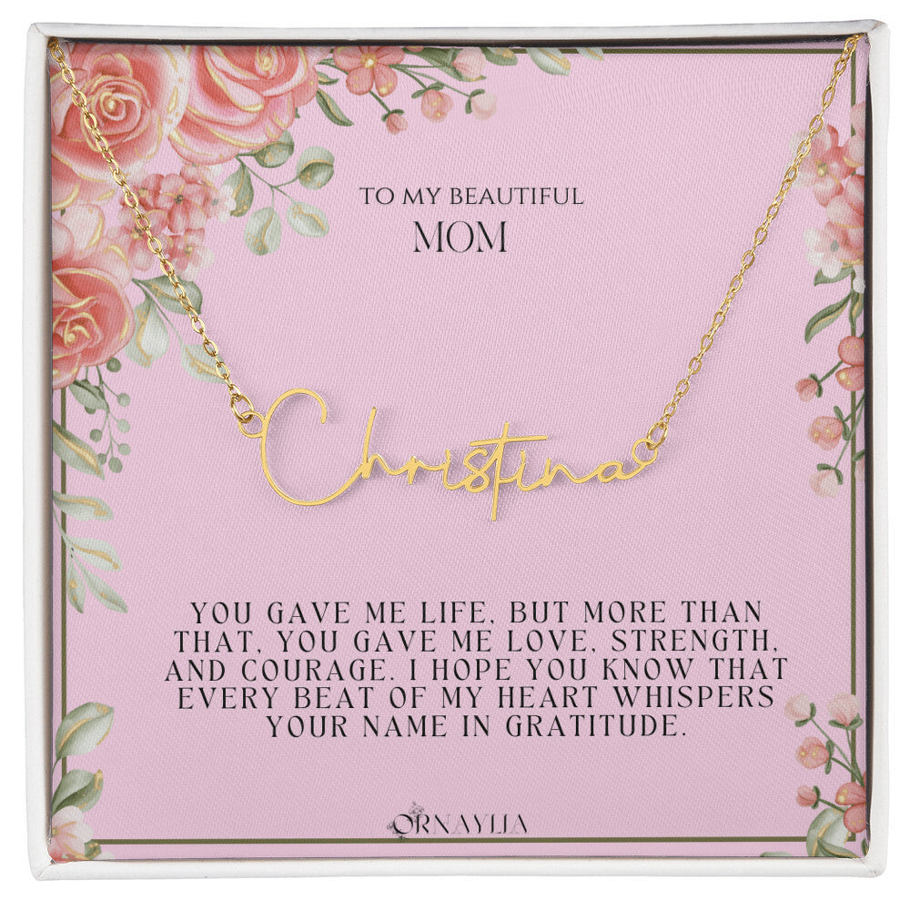 Signature Name Necklace with a beautiful message card for Mom