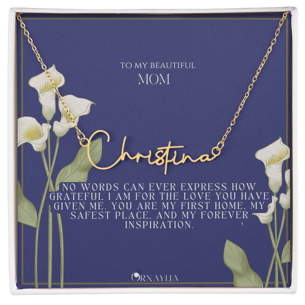 Signature Name Necklace with a beautiful message card for Mom