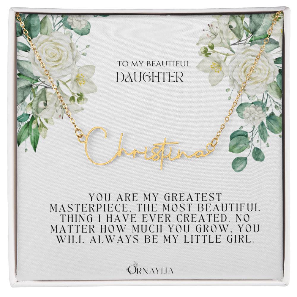 Signature Name Necklace with a beautiful message card for Daughter