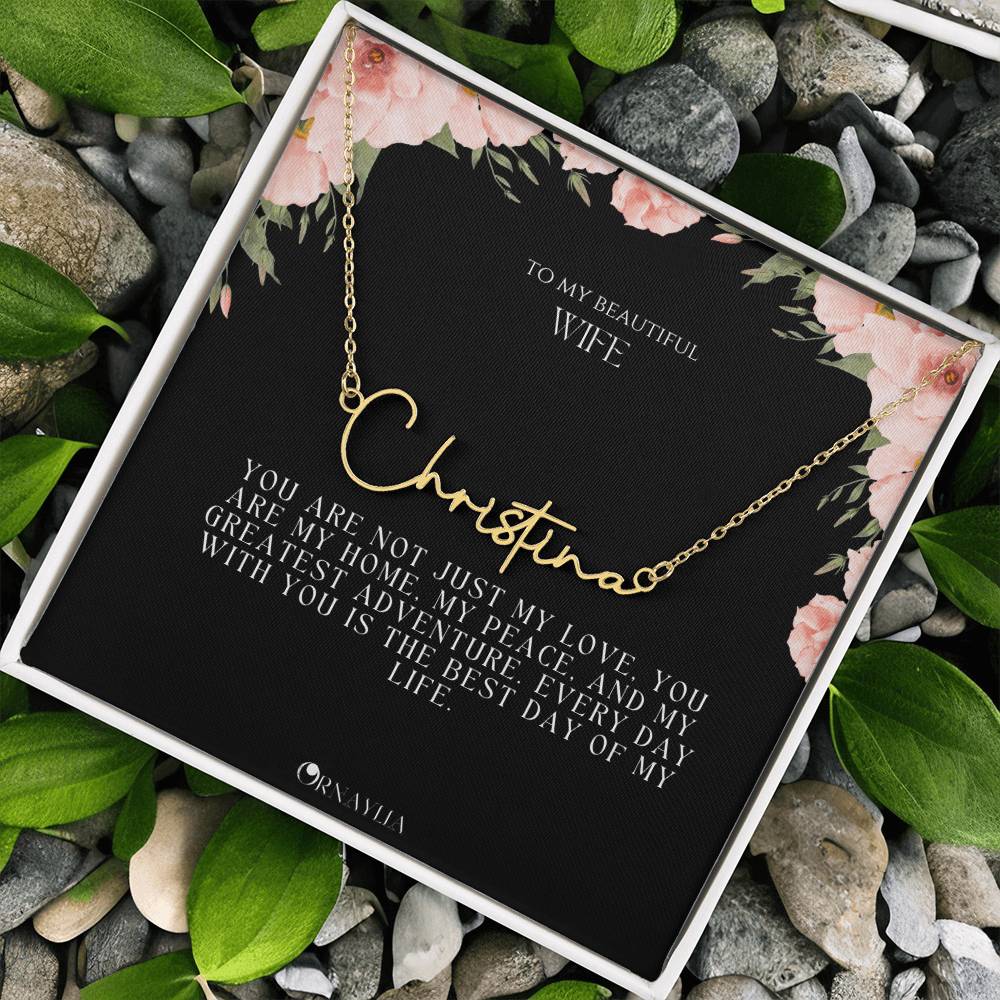 Signature Name Necklace with a beautiful message card for Wife