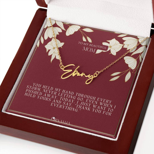 Signature Name Necklace with a beautiful message card for Mom