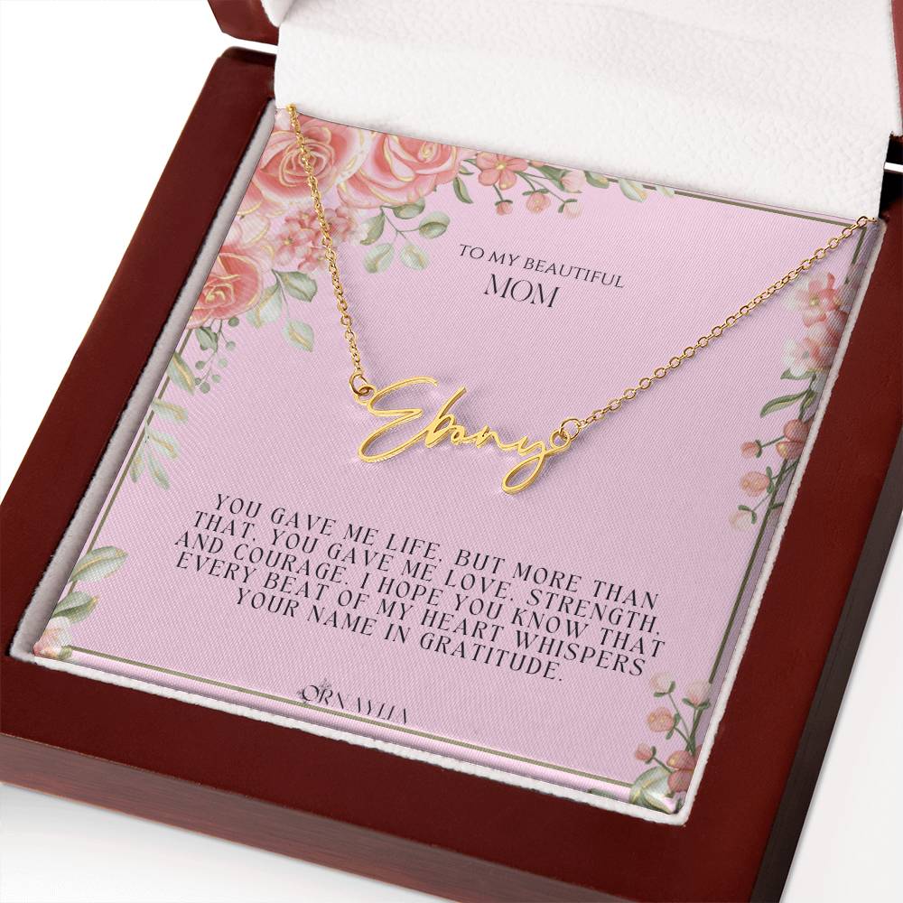 Signature Name Necklace with a beautiful message card for Mom