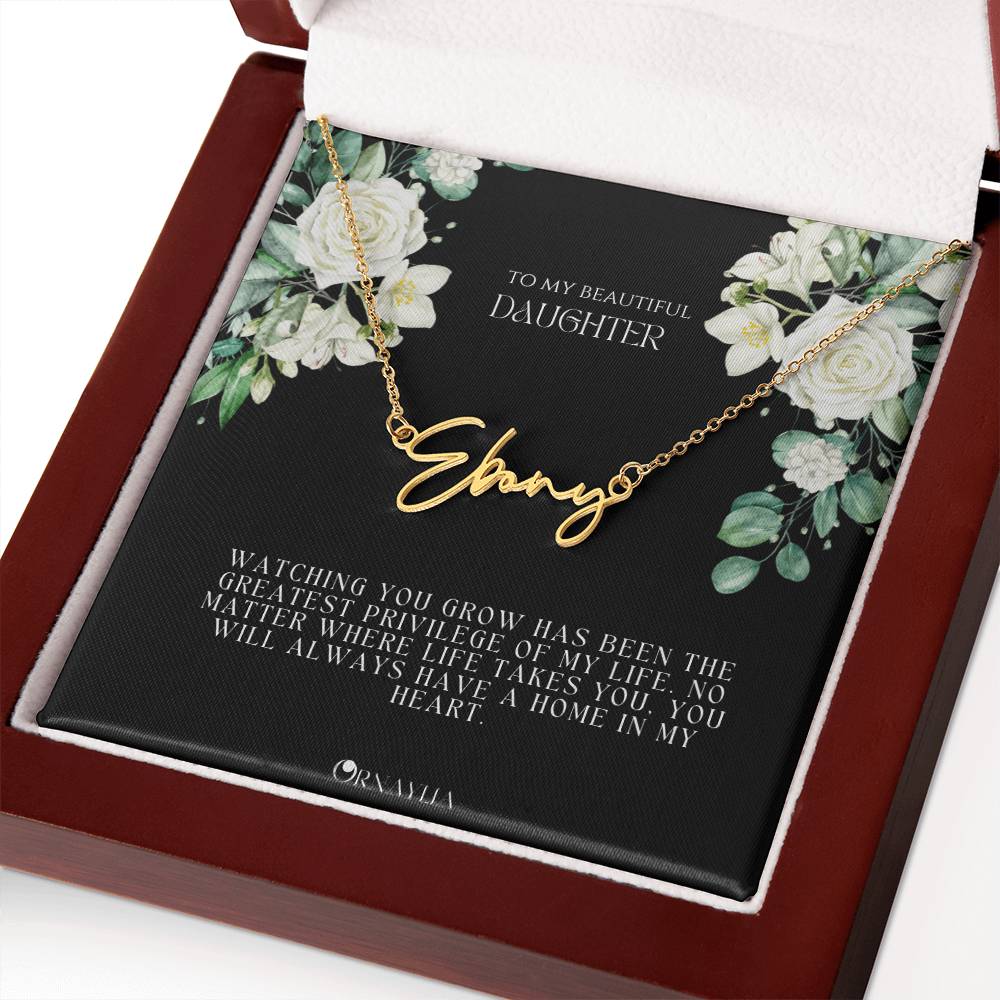 Signature Name Necklace with a beautiful message card for Daughter