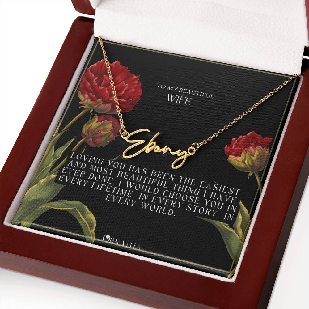 Signature Name Necklace with a beautiful message card for Wife