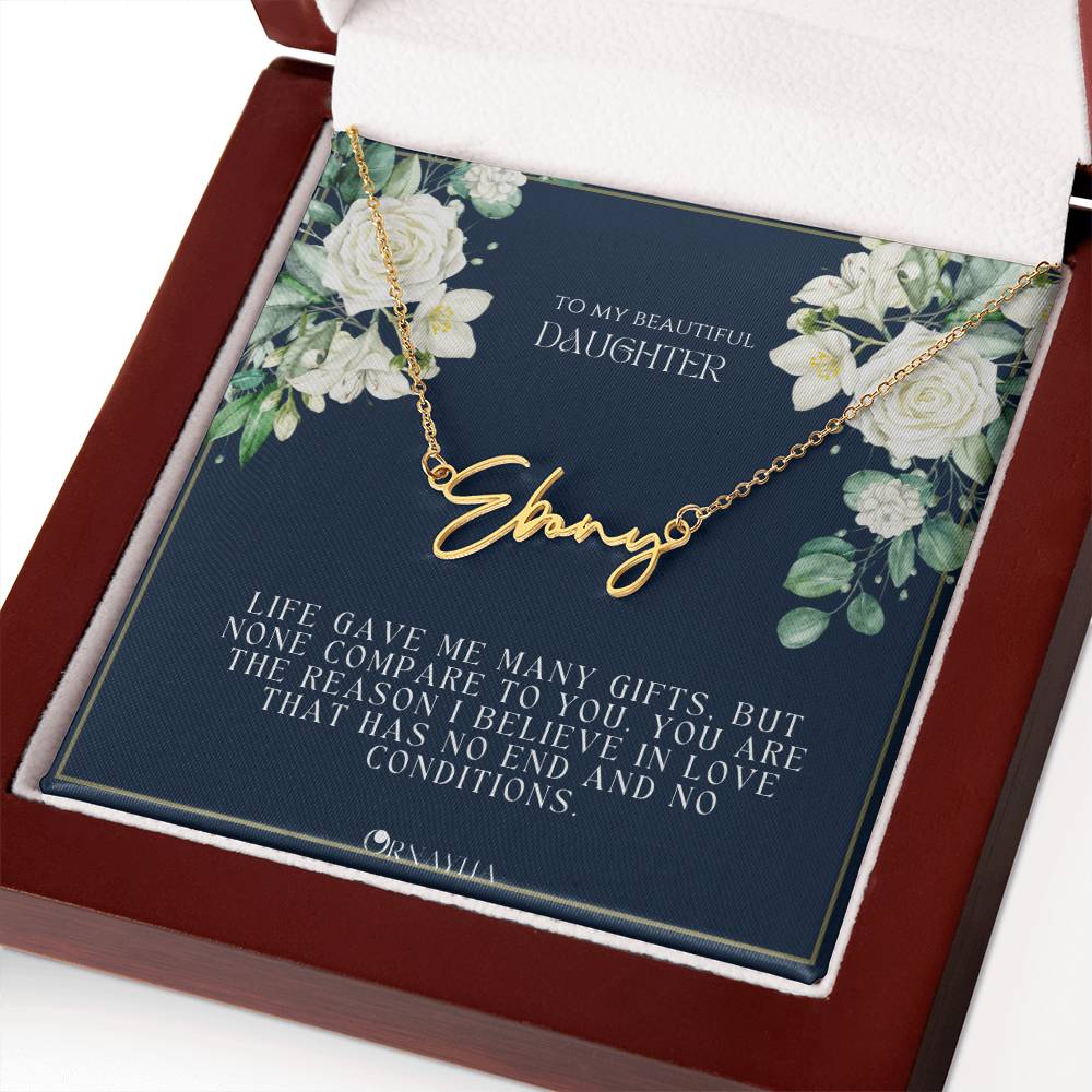 Signature Name Necklace with a beautiful message card for Daughter