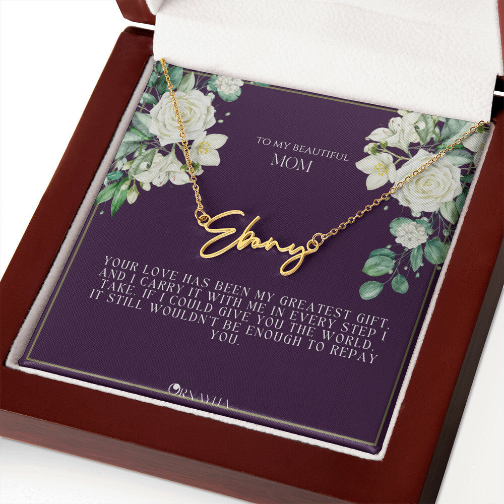 Signature Name Necklace with a beautiful message card for Mom